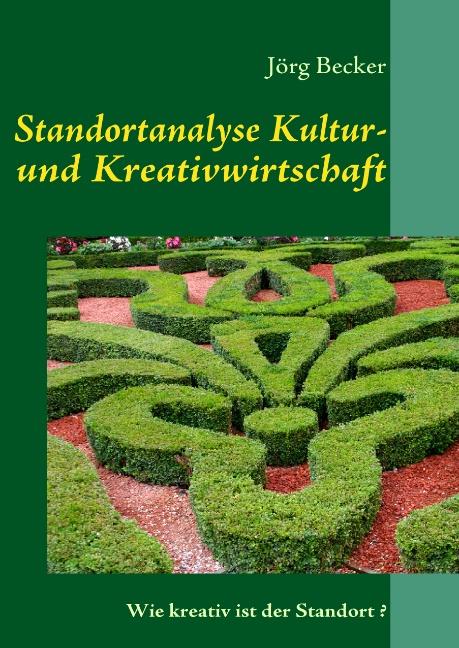 Cover-Bild Standortanalyse Kultur- und Kreativwirtschaft