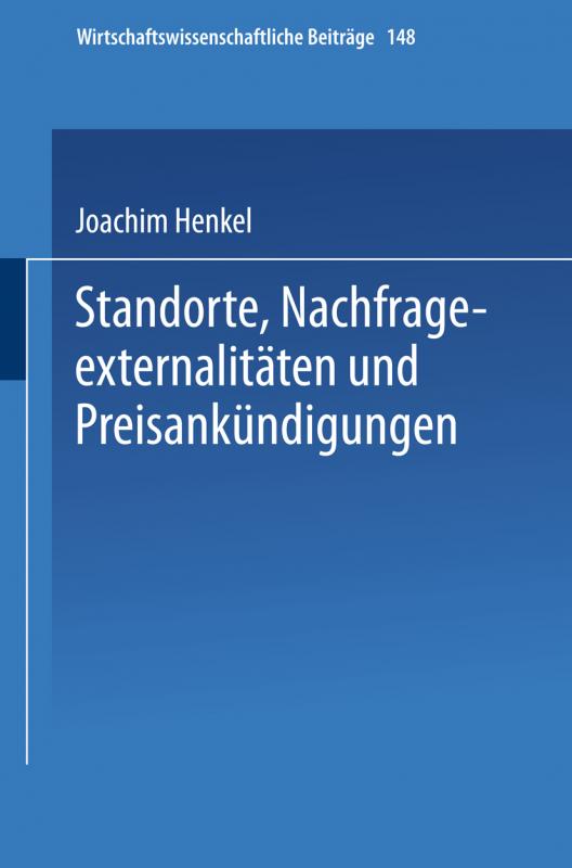 Cover-Bild Standorte, Nachfrageexternalitäten und Preisankündigungen