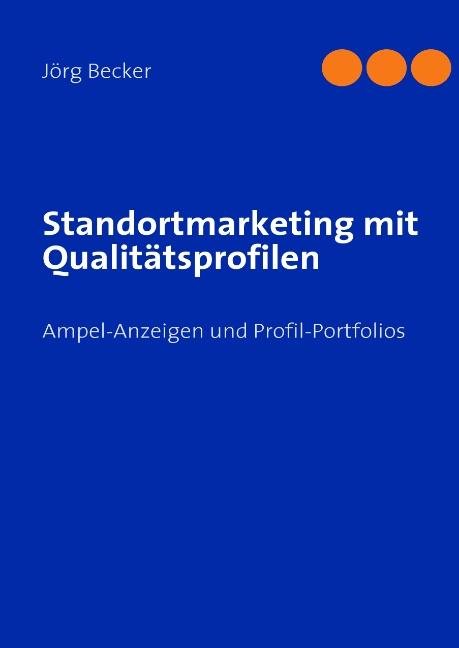 Cover-Bild Standortmarketing mit Qualitätsprofilen