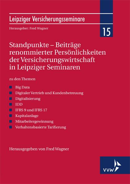Cover-Bild Standpunkte - Beiträge renommierter Persönlichkeiten der Versicherungswirtschaft in Leipziger Seminaren