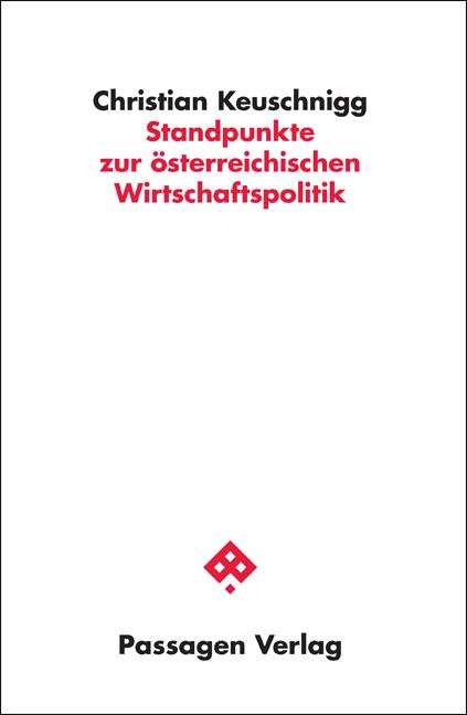 Cover-Bild Standpunkte zur österreichischen Wirtschaftspolitik