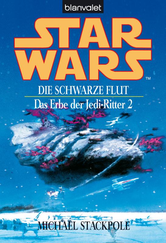 Cover-Bild Star Wars. Das Erbe der Jedi-Ritter 2. Die schwarze Flut -