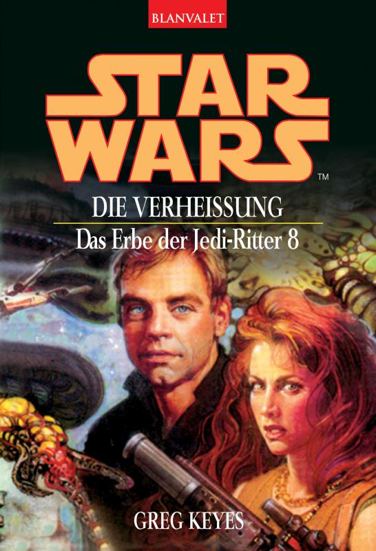 Cover-Bild Star Wars. Das Erbe der Jedi-Ritter 8. Die Verheißung