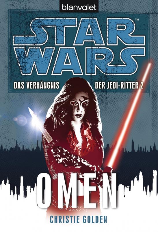 Cover-Bild Star Wars. Das Verhängnis der Jedi-Ritter. Omen