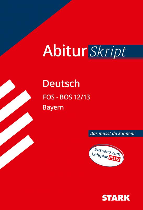Cover-Bild STARK AbiturSkript FOS/BOS - Deutsch 12/13 Bayern