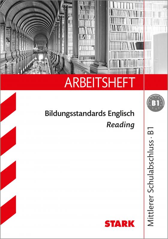 Cover-Bild STARK Arbeitsheft Bildungsstandards Englisch - Mittlerer Schulabschluss B1 - Reading