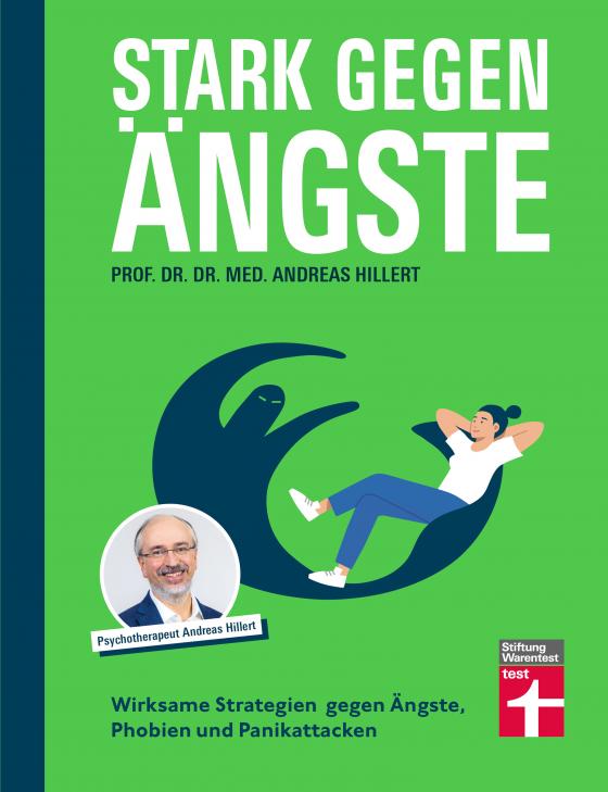 Cover-Bild Stark gegen Ängste - Strategien zur Bekämpfung und die Psychologie dahinter