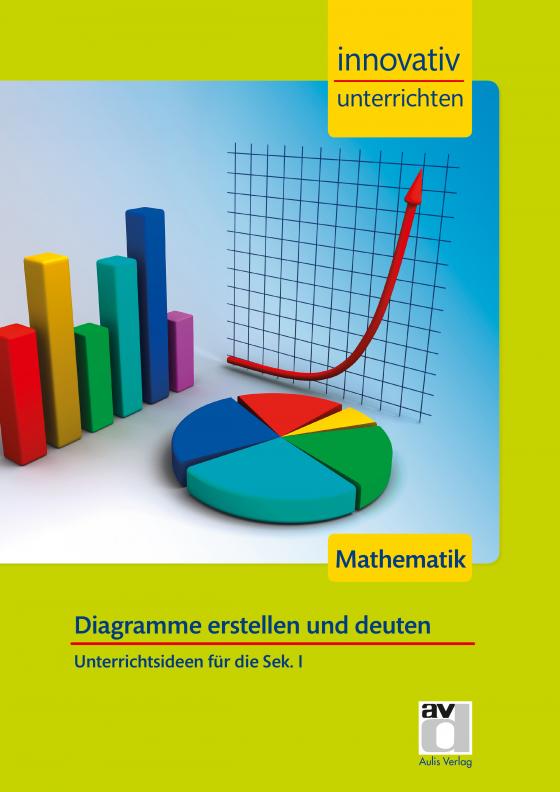 Cover-Bild STARK Innovativ Unterrichten - Mathematik Sek. I - Diagramme
