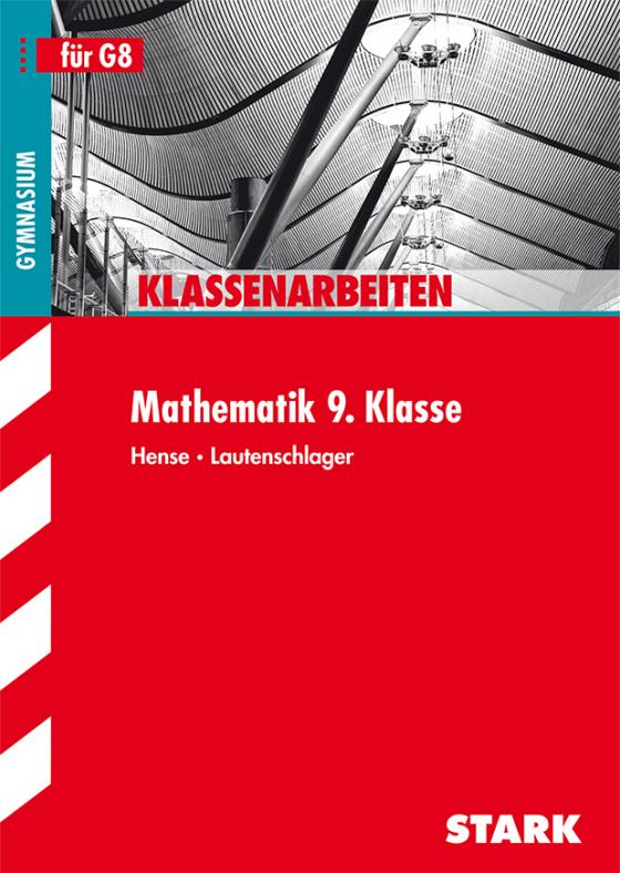 Cover-Bild STARK Klassenarbeiten Gymnasium - Mathematik 9. Klasse