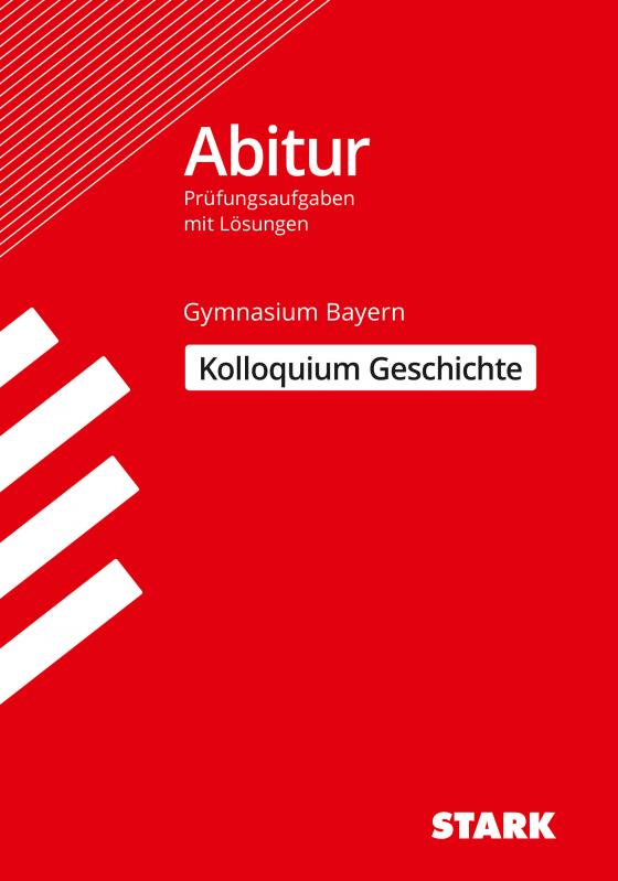 Cover-Bild STARK Kolloquiumsprüfung Bayern - Geschichte