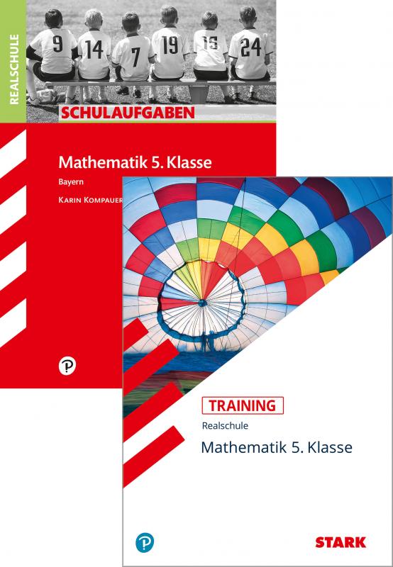 STARK Mathematik 5. Klasse Realschule Bayern - Schulaufgaben + Training ...