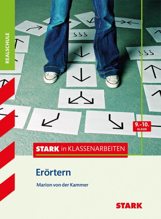 Cover-Bild STARK Stark in Deutsch - Realschule - Erörtern 9./10. Klasse