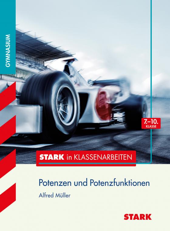 Cover-Bild STARK Stark in Mathematik - Gymnasium - Potenzen und Potenzfunktionen 7.-10. Klasse