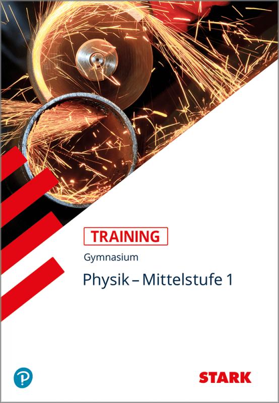 Cover-Bild STARK Training Gymnasium - Physik Mittelstufe Band 1