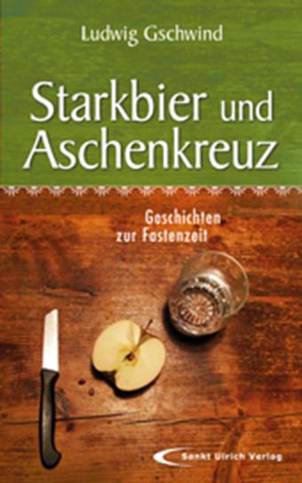 Cover-Bild Starkbier und Aschenkreuz