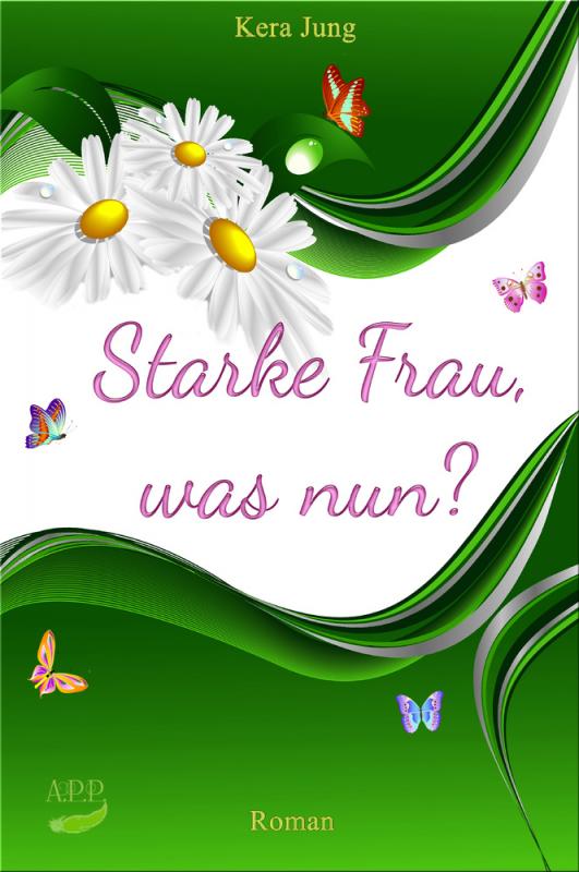 Cover-Bild Starke Frau, was nun?