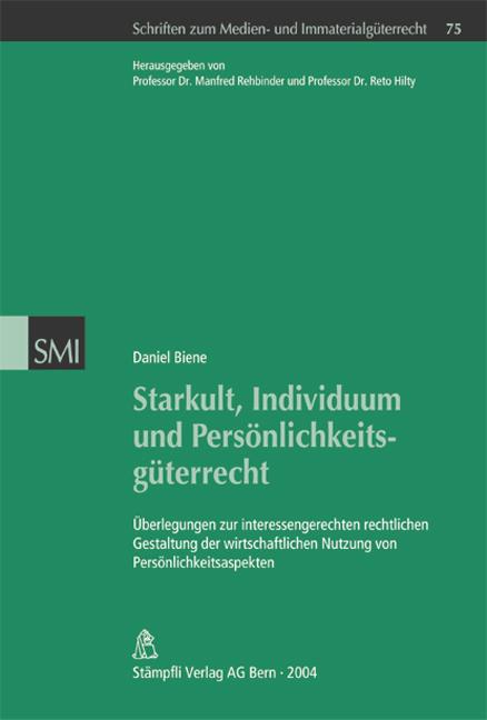 Cover-Bild Starkult, Individuum und Persönlichkeitsgüterrecht