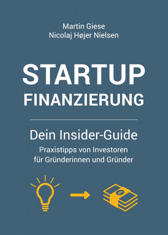 Cover-Bild Startup Finanzierung: Dein Insider-Guide
