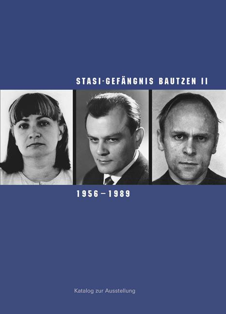 Cover-Bild Stasi-Gefängnis Bautzen II, 1956–1989