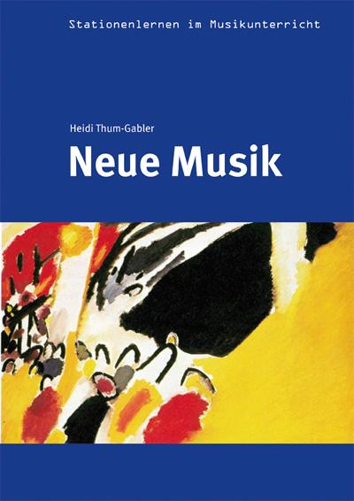 Cover-Bild Stationenlernen: Neue Musik inkl. CD