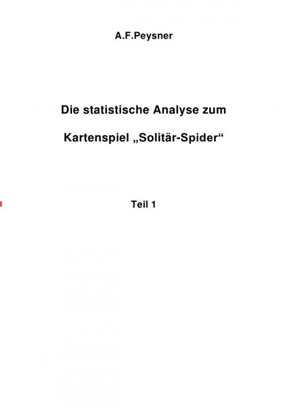 Cover-Bild Статистический анализ выигрышей в карточной игре "Spider" / Die statistische Analyse zum Kartenspiel  „Solitär-Spider“