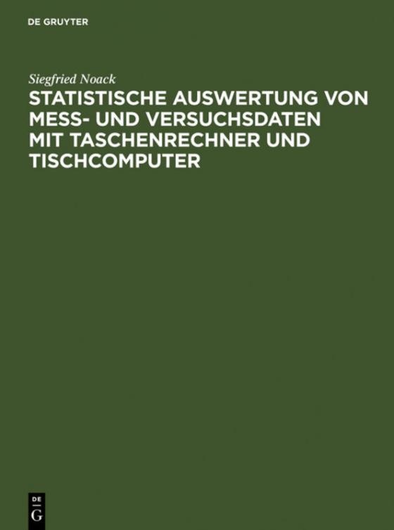 Cover-Bild Statistische Auswertung von Mess- und Versuchsdaten mit Taschenrechner und Tischcomputer