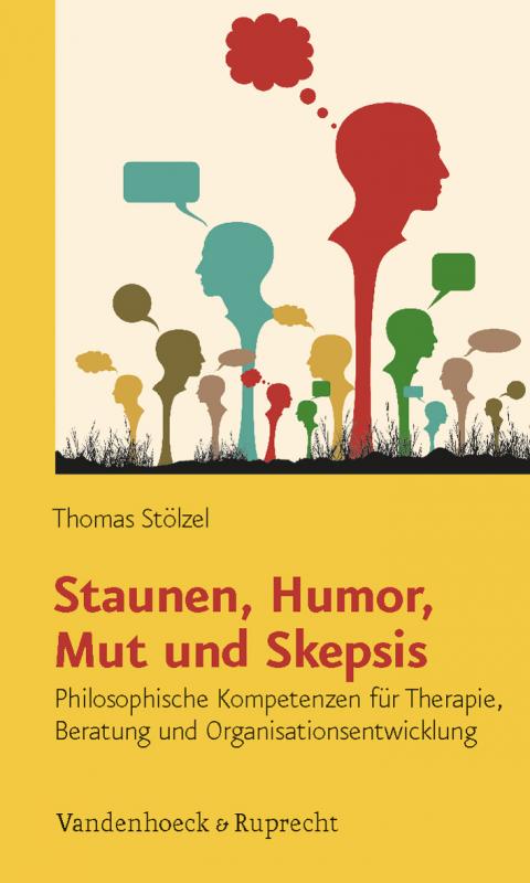 Cover-Bild Staunen, Humor, Mut und Skepsis