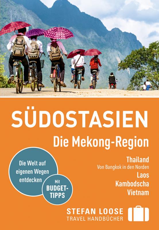 Cover-Bild Stefan Loose Reiseführer E-Book Südostasien, Die Mekong Region
