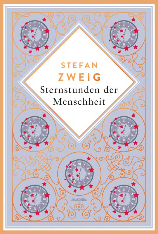 Cover-Bild Stefan Zweig, Sternstunden der Menschheit. Schmuckausgabe mit Kupferprägung