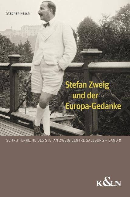 Cover-Bild Stefan Zweig und der Europa-Gedanke