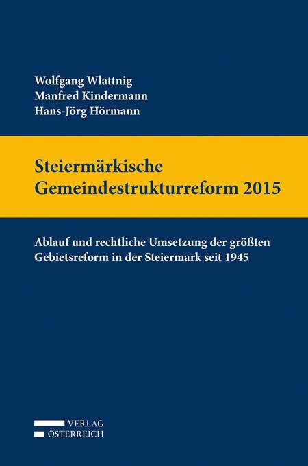 Cover-Bild Steiermärkische Gemeindestrukturreform 2015