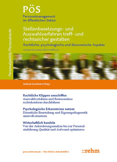 Cover-Bild Stellenbesetzungs- und Auswahlverfahren treff- und rechtssicher gestalten - rechtliche, psychologische und ökonomische Aspekte