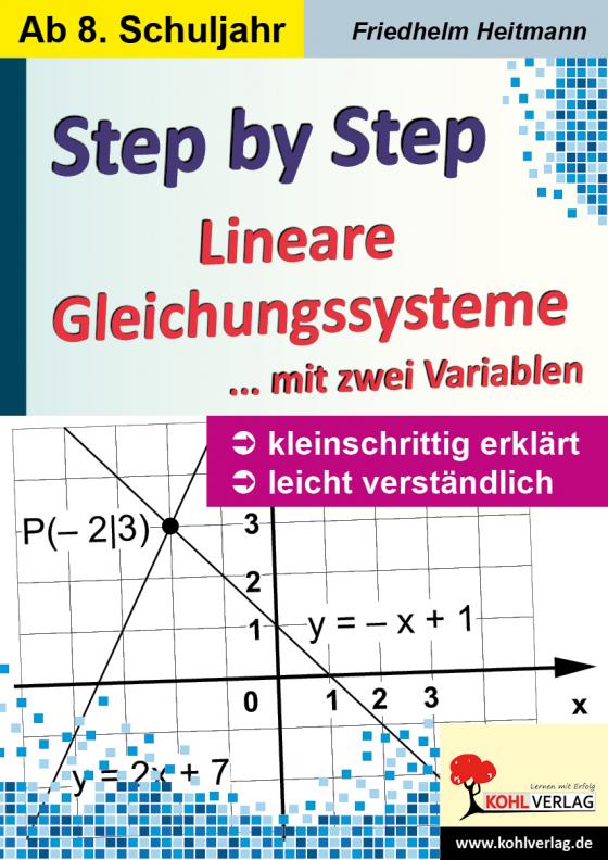 Cover-Bild Step by Step / Lineare Gleichungssysteme mit zwei Variablen
