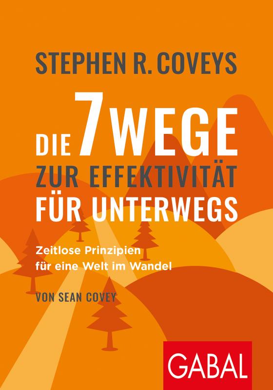 Cover-Bild Stephen R. Coveys Die 7 Wege zur Effektivität für unterwegs