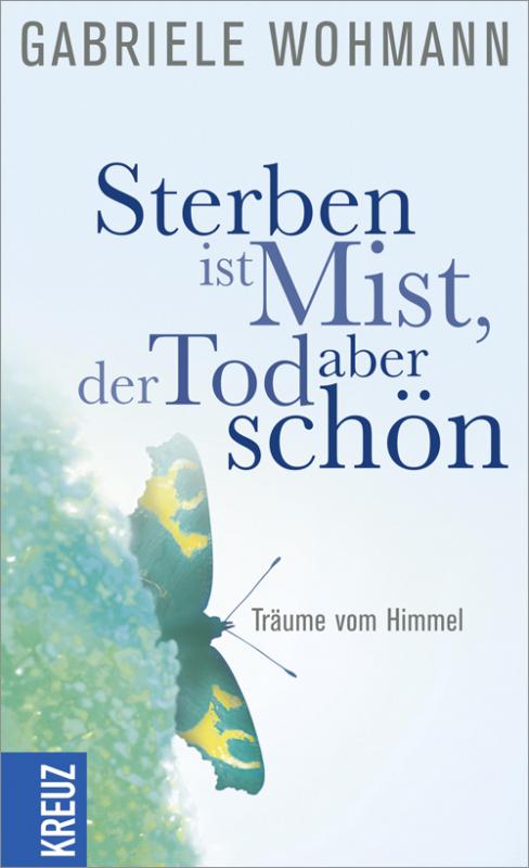 Cover-Bild Sterben ist Mist, der Tod aber schön