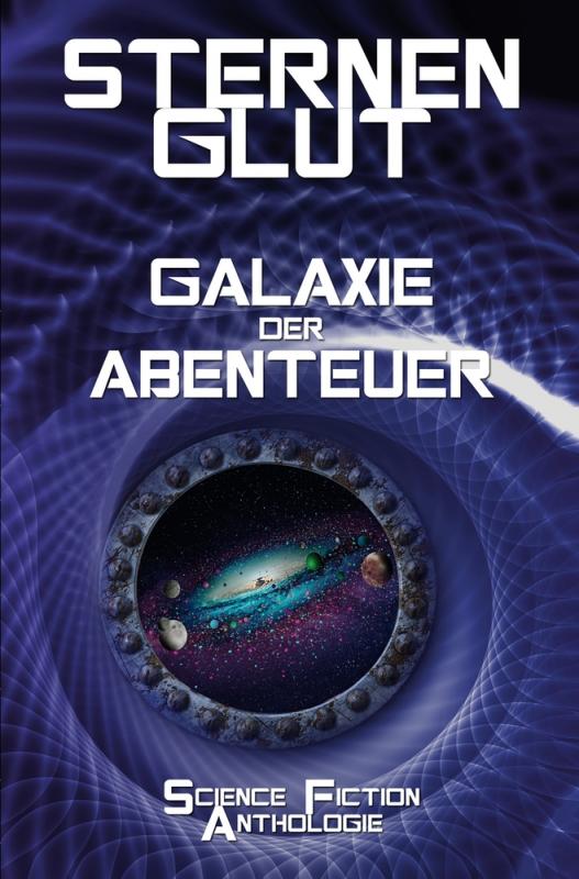 Cover-Bild Sternenglut - Galaxie der Abenteuer