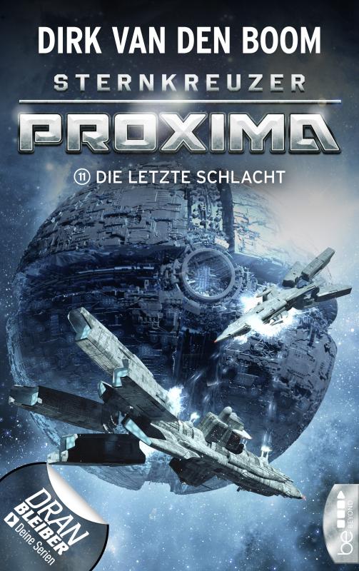 Cover-Bild Sternkreuzer Proxima - Die letzte Schlacht