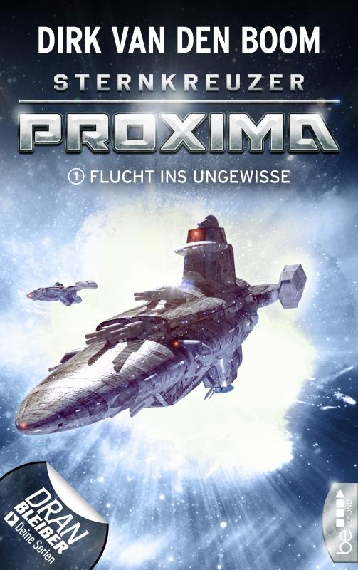 Cover-Bild Sternkreuzer Proxima - Flucht ins Ungewisse