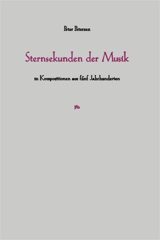 Cover-Bild Sternsekunden der Musik in Kompositionen aus fünf Jahrhunderten