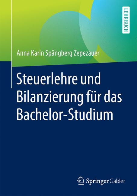 Cover-Bild Steuerlehre und Bilanzierung für das Bachelor-Studium