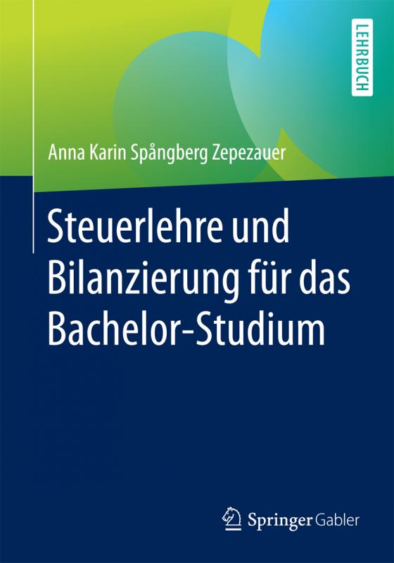 Cover-Bild Steuerlehre und Bilanzierung für das Bachelor-Studium