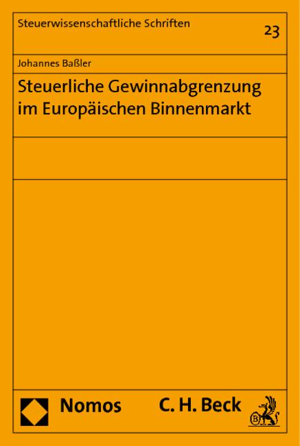 Cover-Bild Steuerliche Gewinnabgrenzung im Europäischen Binnenmarkt