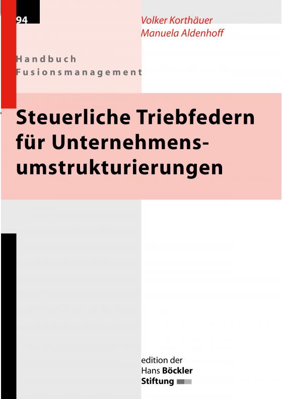 Cover-Bild Steuerliche Triebfedern für Unternehmensumstrukturierungen