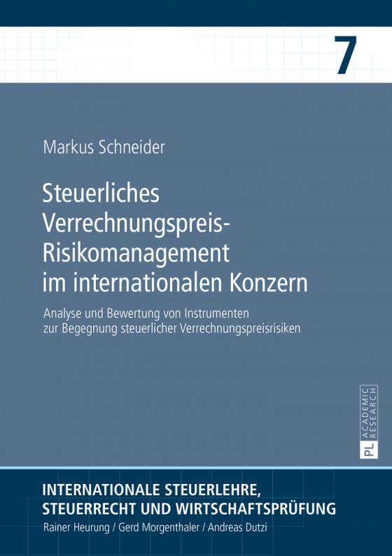 Cover-Bild Steuerliches Verrechnungspreis-Risikomanagement im internationalen Konzern