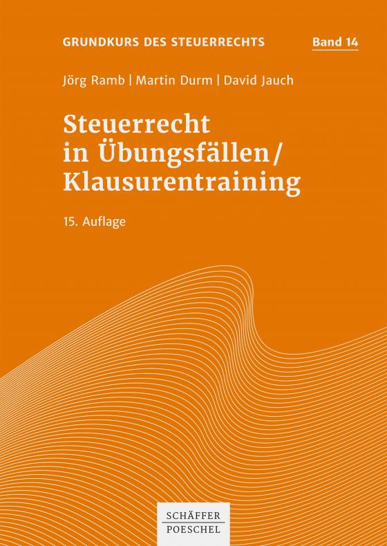 Cover-Bild Steuerrecht in Übungsfällen / Klausurentraining