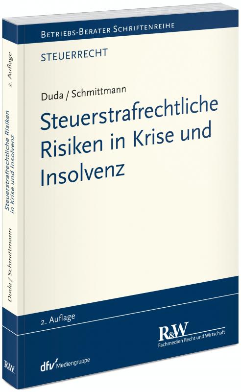 Cover-Bild Steuerstrafrechtliche Risiken in Krise und Insolvenz