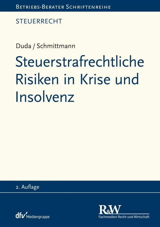 Cover-Bild Steuerstrafrechtliche Risiken in Krise und Insolvenz