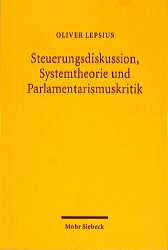 Cover-Bild Steuerungsdiskussion, Systemtheorie und Parlamentarismuskritik