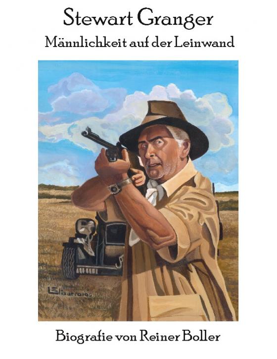 Cover-Bild Stewart Granger - Männlichkeit auf der Leinwand