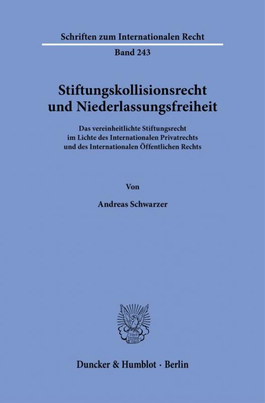 Cover-Bild Stiftungskollisionsrecht und Niederlassungsfreiheit